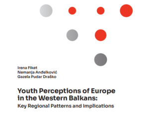 Read more about the article Youth Perceptions of Europe in the Western Balkans